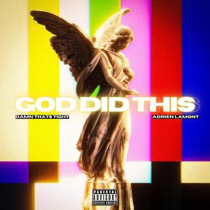 GOD DID THIS (feat. Deonte Edwards)