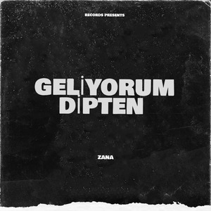 GELİYORUM DİPTEN