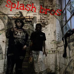 Splash bros (feat. B.O.E Will)