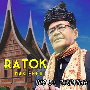 Ratok Mak Enggi