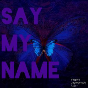 Say my name (jersey) (feat. LEJZRRR & JayKee)