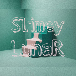 Slimy