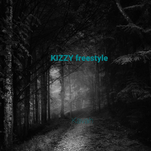 Kizzy freestyle (feat. Kavah)