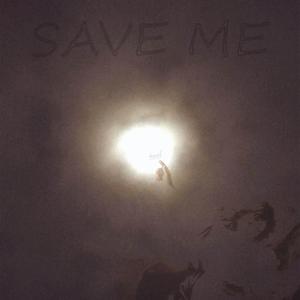 Save me
