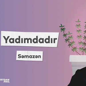 Yadımdadır
