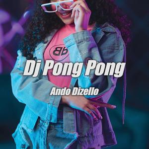 Dj Pong Pong