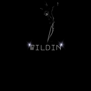 WILDIN' (Remastered)