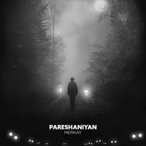 Pareshaniyan