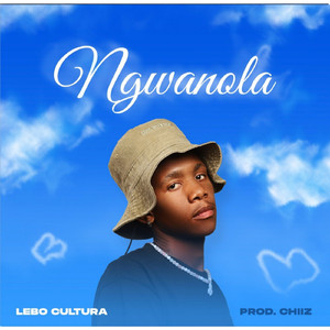 Ngwanola (Oiriginal Mix)