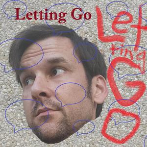 Letting Go