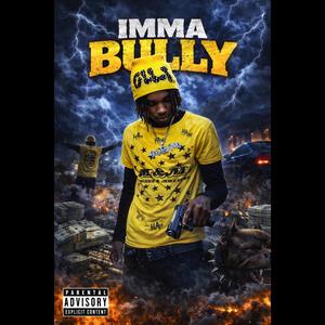 Imma Bully