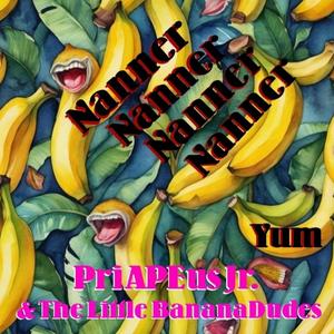 Nanner Nanner Nanner Nanner Yum