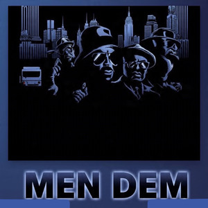 MEN DEM
