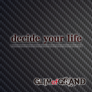 decide your life