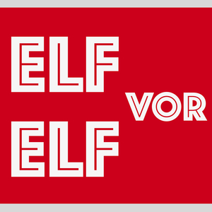 Elf Vor Elf