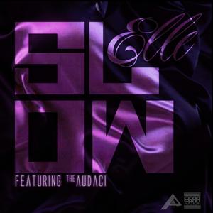 Slow (feat. ELLE)