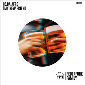 My New Friend (Original Mix)
