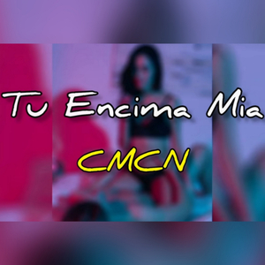 Tu Encima Mia