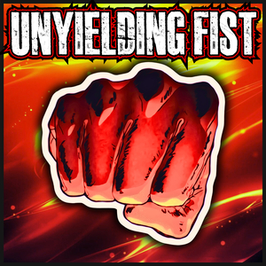 Unyielding Fist