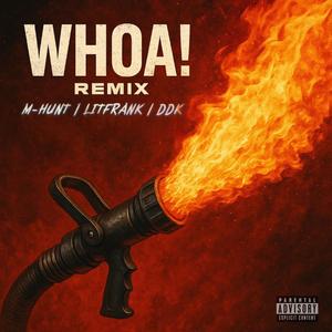 Whoa! (Remix)