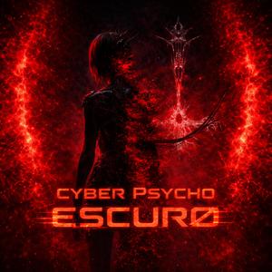 Cyber Psycho