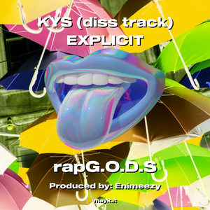 KYS (diss track) EXPLICIT