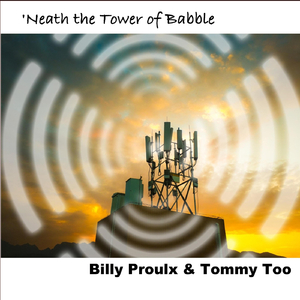 'Neath the Tower of Babble