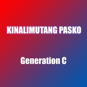 Kinalimutang Pasko (feat. Andoy Patuasic, Moonlight Melodrama, John Cedrich Aguila & Super Symmetry)