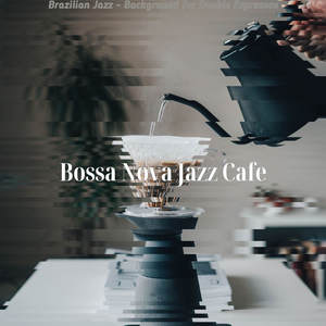Opulent Saxophone Bossa Nova - Vibe for Cafe Lattes