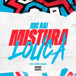 Mistura Louca (feat. Gree Cassua)