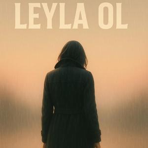 LEYLA OL (feat. Hüseyin Güntürkün)
