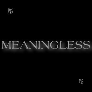 Meaningless