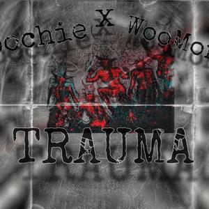 Trauma (feat. Goochie)