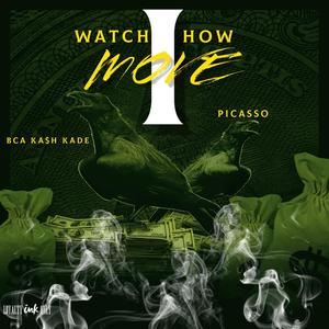 Watch How I Move