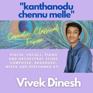 Kanthanodu Chennu Melle Fusion