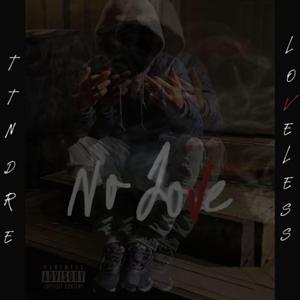 Loveless (No Love)