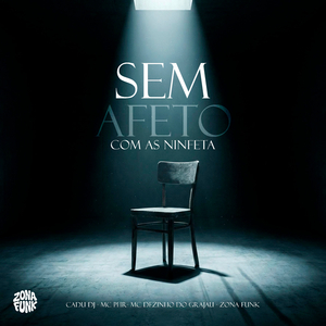 SEM AFETO COM AS NINFETA