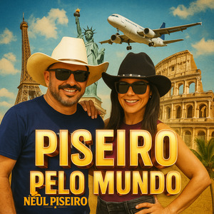 Piseiro pelo Mundo