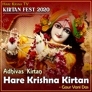 Kirtan Fest 2020 Adhivas Kirtan Hare Krishna Kirtan (Live)