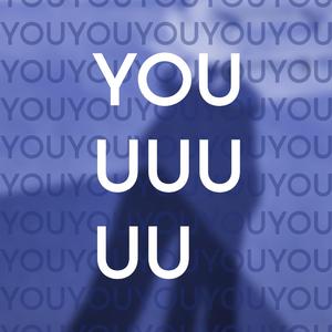 Youuuuuu
