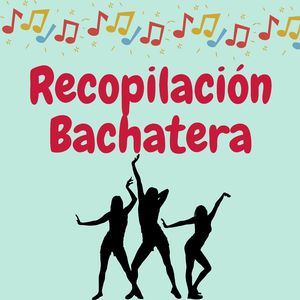 Recopilacion bachatera