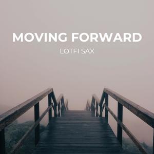 Moving Forward