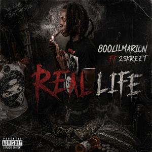 REAL LIFE (feat. 2SKREET)
