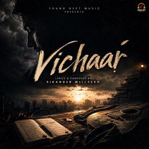 Vichaar (feat. Sikander Willyesh)