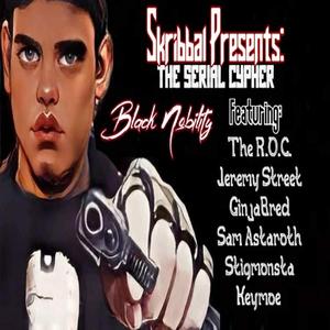 Serial killer cypher (feat. Skribbal, The r.o.c, Jeremy street, Ginjabred, Sam astaroth & Stigmonsta)