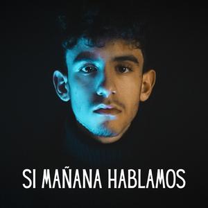 Si Mañana Hablamos