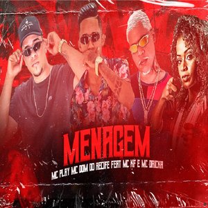 Menagem (feat. Mc Dricka, Mc KF)