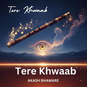 Tere Khwaab