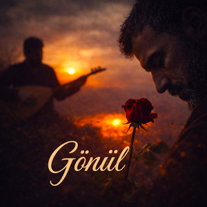 Gönül (Kül ve Gül)