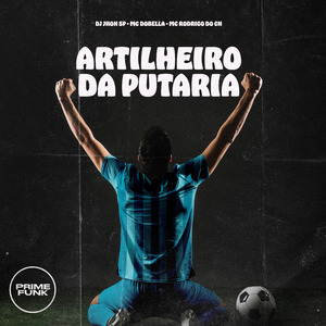 Artilheiro Da Putaria